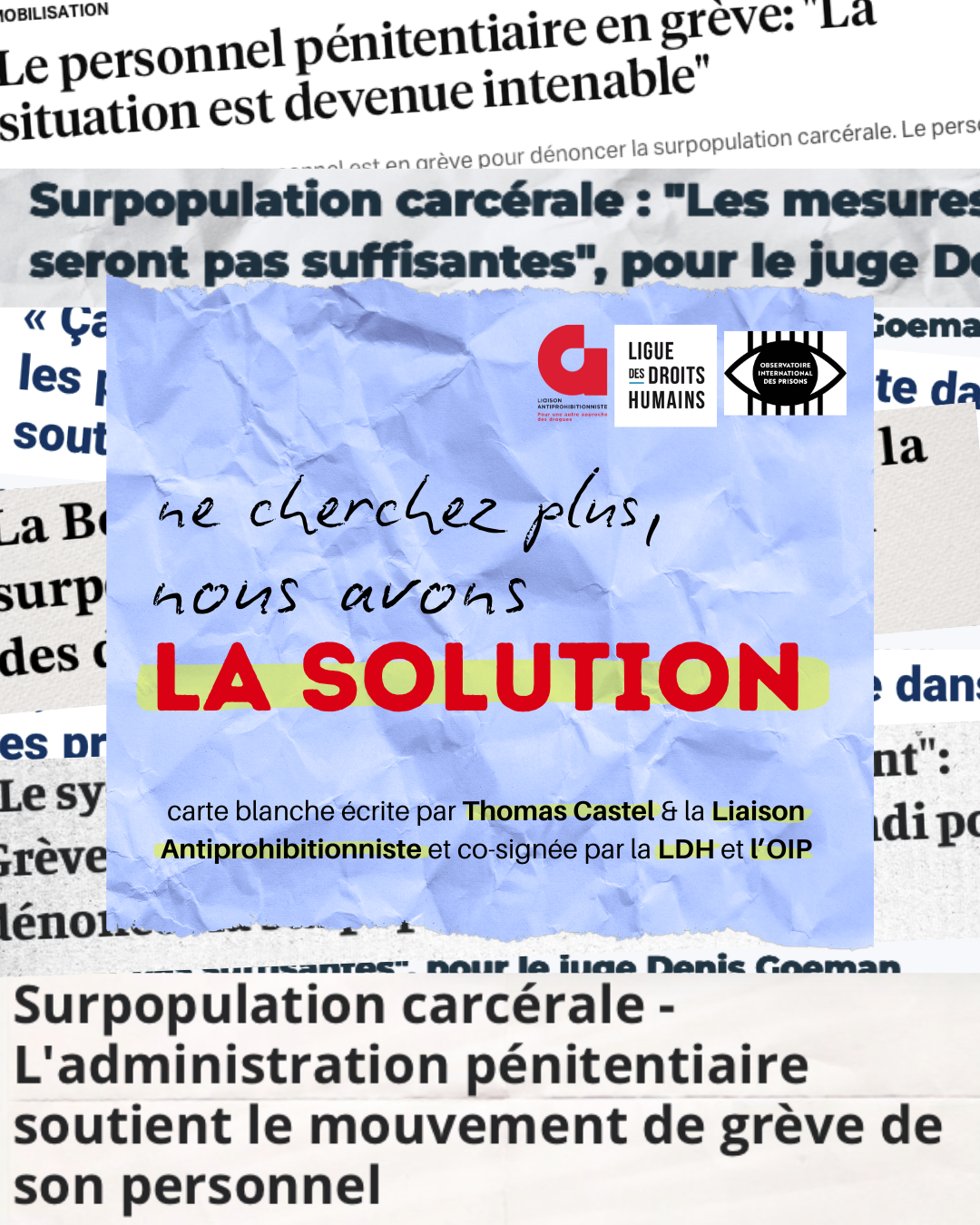 “Ne cherchez plus, nous avons la solution !” - La décriminalisation des drogues comme réponse à la surpopulation carcérale